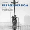 Lukas Verlag Architektur-Der Berliner Dom