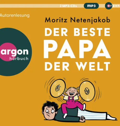 Der beste Papa der Welt*Argon Verlag GmbH