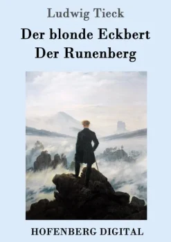 Der blonde Eckbert / Der Runenberg*Hofenberg Discount