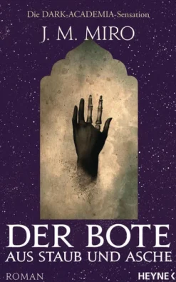 Heyne Verlag Historische Fantasy-Der Bote aus Staub und Asche - Dunkle Talente