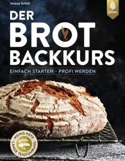 Der Brotbackkurs*Ulmer Eugen Verlag Online