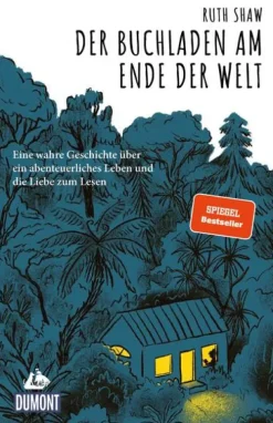 Dumont Reise Vlg GmbH + C Orte & Länder*Der Buchladen am Ende der Welt