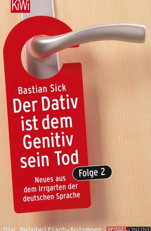 Kiepenheuer & Witsch GmbH Literaturwissenschaft-Der Dativ ist dem Genitiv sein Tod 2