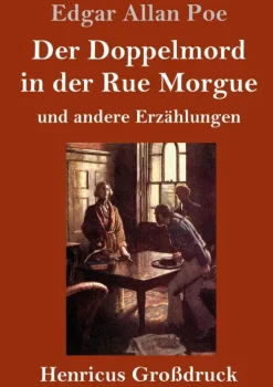 Henricus - Edition Deutsche Klassik GmbH, Berlin Großdruck*Der Doppelmord in der Rue Morgue (Großdruck)