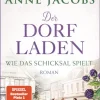 Blanvalet Verlag Literatur|Familiensagas-Der Dorfladen - Wie das Schicksal spielt