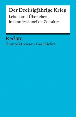 Der Dreißigjährige Krieg*Reclam Philipp Jun. Hot