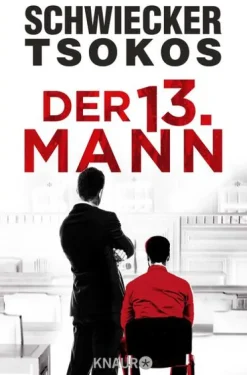 Knaur Taschenbuch Politthriller|True Crime-Der dreizehnte Mann