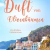Der Duft von Olivenbäumen*dp DIGITAL PUBLISHERS GmbH Best