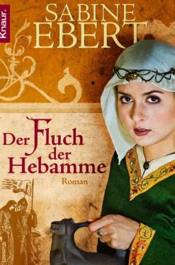 Knaur eBook Historische Abenteuerromane-Der Fluch der Hebamme
