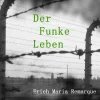 Medienverlag Kohfeldt Romane·Gesamtausgaben|Romane·Abenteuerromane-Der Funke Leben, Audio-CD, MP3