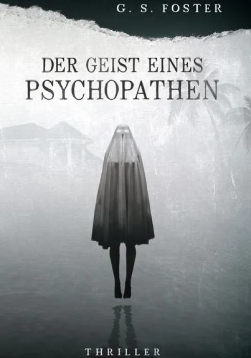 BoD - Books on Demand Horror Gegenwart-Der Geist eines Psychopathen