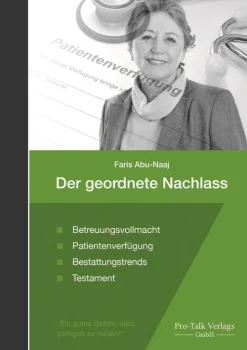 Pro-Talk Verlag Rechtsratgeber|Geld & Finanzen-Der geordnete Nachlass