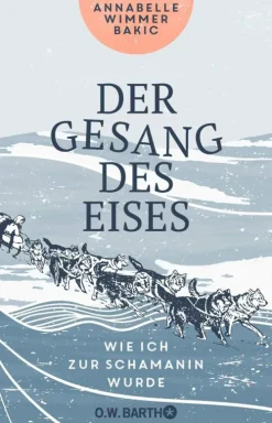 O.W. Barth eBook Spiritualität*Der Gesang des Eises