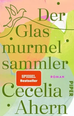 Der Glasmurmelsammler*Piper Verlag GmbH