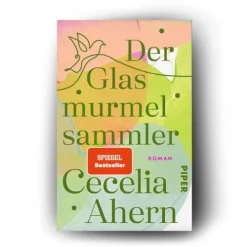 Der Glasmurmelsammler*Piper Verlag GmbH