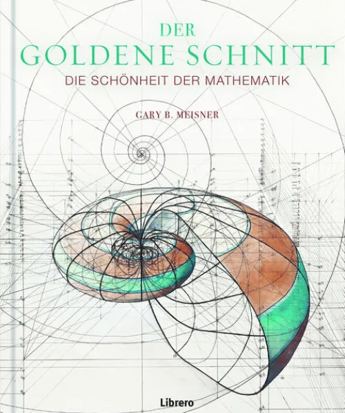 Librero b.v. Mathematik*Der Goldene Schnitt