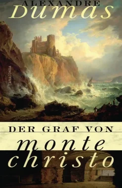 Anaconda Verlag Klassiker|Historische Romane*Der Graf von Monte Christo