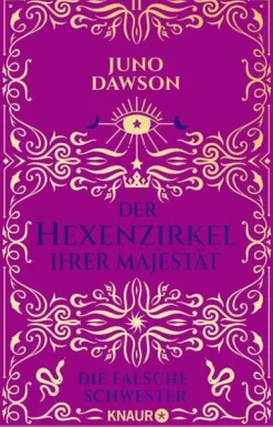 Der Hexenzirkel Ihrer Majestät. Die falsche Schwester*Knaur Taschenbuch Hot