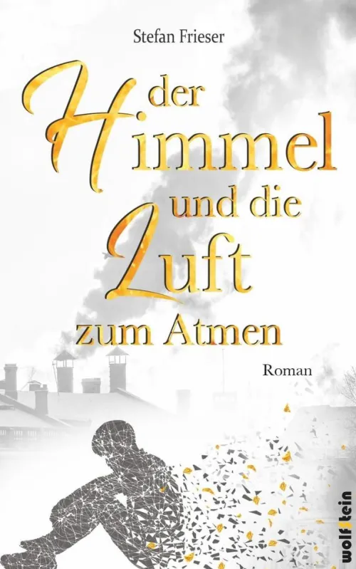 WOLFSTEIN Tagebücher-Der Himmel und die Luft zum Atmen