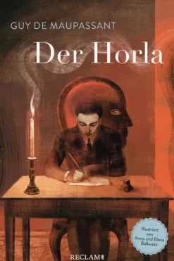 Reclam Philipp Jun. Klassische Horrorgeschichten|Horror-Der Horla | Schmuckausgabe des Grusel-Klassikers von Guy de Maupassant mit fantastischen Illustrationen
