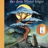 Goldmann Verlag Märchen & Sagen*Der Hund, der dem Mond folgte