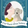 FarbFux Kinderbuchverlag Bilderbücher*Der Hund ohne Namen