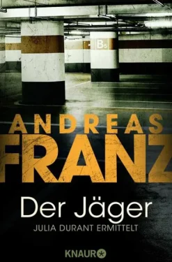 Droemer Knaur Esoterische Thriller-Der Jäger