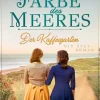 Droemer Knaur Schicksalsromane*Der Kaffeegarten. Die Farbe des Meeres