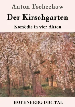 Hofenberg Gedichte & Drama-Der Kirschgarten