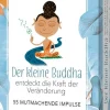 MVG Moderne Vlgs. Ges. Achtsamkeit & Gesundheit-Der kleine Buddha entdeckt die Kraft der Veränderung - 55 ermutigende Impulse