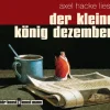 Der kleine König Dezember,Audio-CD*Verlag Antje Kunstmann Best
