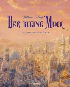 Der Kleine Muck*Wunderhaus Verlag GmbH Hot