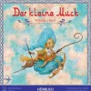Kinder Wunderhaus Verlag Kinder- & Jugendbücher·Reime & Lieder|Kinder- & Jugendbücher·Nach Alter-Der Kleine Muck