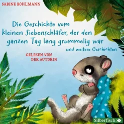 Silberfisch Kinder- & Jugendbücher·Bilderbücher*Der kleine Siebenschläfer: Die Geschichte vom kleinen Siebenschläfer, der den ganzen Tag lang grummelig war, Die Geschichte vom kleinen Siebenschläfer, der nicht einschlafen konnte, Die Geschichte vom kleinen Siebenschläfer, der nicht aufwachen wollte