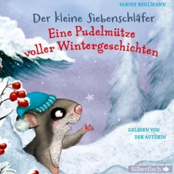 Kinder Silberfisch Kinder- & Jugendbücher·Bilderbücher-Der kleine Siebenschläfer: Eine Pudelmütze voller Wintergeschichten
