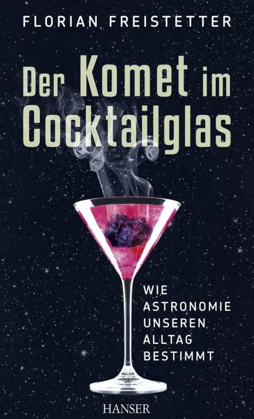 Der Komet im Cocktailglas*Carl Hanser Verlag Online