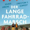Der lange Fahrrad-Marsch*Ullstein extra Online