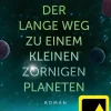 FISCHER TOR Space Opera-Der lange Weg zu einem kleinen zornigen Planeten