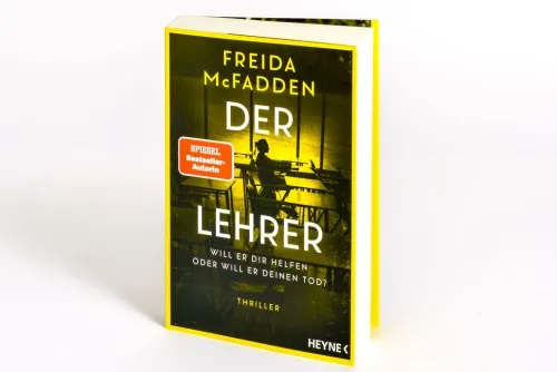 Heyne Taschenbuch Psychothriller|Thriller*Der Lehrer - Will er dir helfen oder will er deinen Tod?