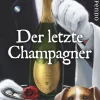 Piper ebooks Kulinarische Krimis-Der letzte Champagner