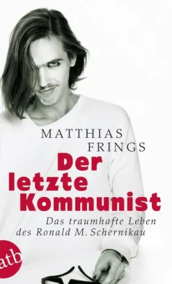 Aufbau Taschenbuch Verlag Tagebücher|Literatur & Kunst*Der letzte Kommunist