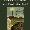 Henricus - Edition Deutsche Klassik GmbH, Berlin Okkultismus-Der Leuchtturm am Ende der Welt