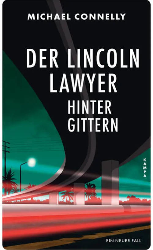 Kampa Verlag Krimis*Der Lincoln Lawyer hinter Gittern
