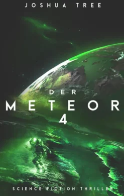 Belle Epoque Verlag Außerirdische / Ufos|Technothriller*Der Meteor 4