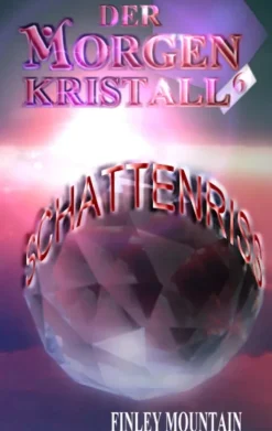 Der Morgenkristall #6*BoD - Books on Demand Online