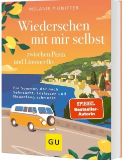 Graefe und Unzer Verlag Ratgeber|Lebensratgeber*Der neue SPIEGEL-Bestseller: Wiedersehen mit mir selbst zwischen Pasta und Limoncello