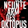 Lübbe Politthriller*Der neunte Arm des Oktopus