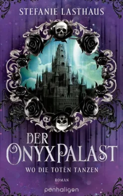 Penguin Random House Fantasy-Der Onyxpalast - Wo die Toten tanzen