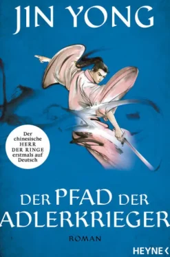 Heyne Taschenbuch Asian Fantasy*Der Pfad der Adlerkrieger