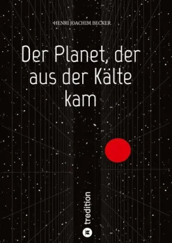 tredition Außerirdische / Ufos*Der Planet, der aus der Kälte kam